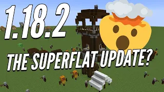 Minecraft 1.18.2 just changed Superflat FOREVER