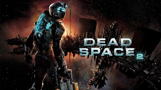 Стрим Dead Space 2 #3