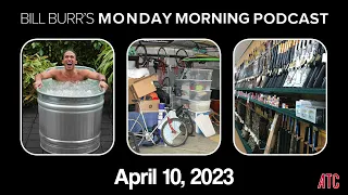 Monday Morning Podcast 4-10-23