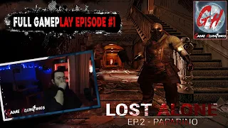 Lost Alone Ep.2 - Paparino (Daddy) |  Full Gameplay Part 1