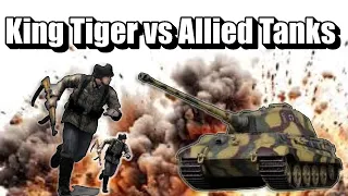 King Tiger vs Allied Tanks