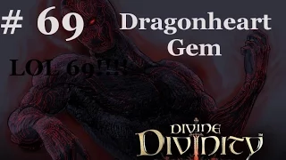 Divine Divinity episode 69: Dragonheart Gem