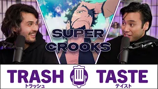 Trash Taste x Super Crooks - A Trash Taste Lost Episode | Netflix Anime