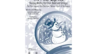 The Polar Express Holiday Medley (2-Part Choir) - Arranged by Audrey Snyder