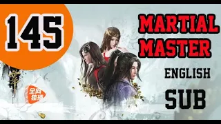 『ENG SUB』▶Martial master episode 145 English sub 1080p