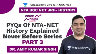 NTA UGC NET | PYQs of NTA-NET History Explained Never Before Series- Part 3 | Dr. Amit | Unacademy