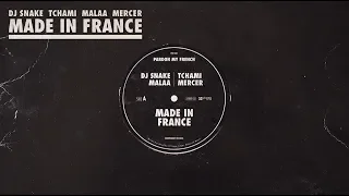 DJ Snake & Tchami, Malaa & Mercer - Made In France