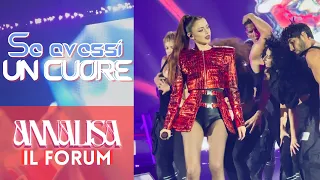 Annalisa - Se avessi un cuore | MEDIOLANUM FORUM (4/11)