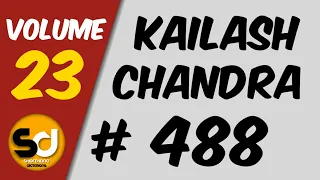 # 488 | 115 wpm | Kailash Chandra | Volume 23