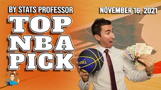 TOP NBA PICK BY STATS PROF!!! TUESDAY NOVEMBER 16