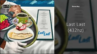 Burna Boy - Last Last (432hz)