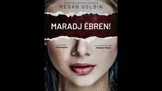 Megan Goldin:Maradj ébren 4.