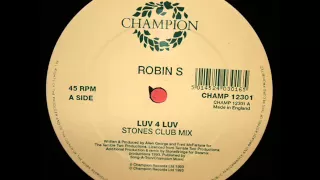 Robin S - Luv 4 Luv (Stones Club Mix)