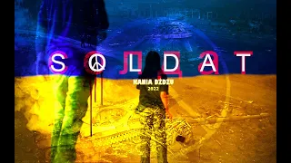 Soldat (солдат) / 2022 stop war! ☮ KANIA DŻDŻU