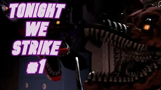 Tonight We Strike (Preview 1)