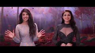 Priyanka Chopra Jonas and Parineeti Chopra | Frozen 2 | Hindi | November 22 | Disney Studios IN