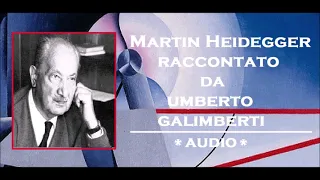 🔵 Martin Heidegger by Umberto Galimberti