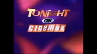 CINEMAX TONIGHT bumpers (1993-1997) (reupload + extra)