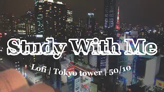 6 hour-midnight-STUDY WITH ME / pomodoro (50/10) / Lofi / tokyo tower / Focus music / work music