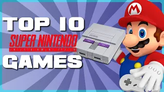 Top 10 BEST Super Nintendo Games!