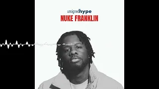 NUKE FRANKLIN - UNSIGNED HYPE