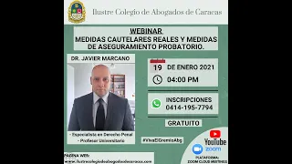 Medidas Cautelares Reales y Medidas de Aseguramiento Probatorio-Ilustre Colegio de Abogados Caracas