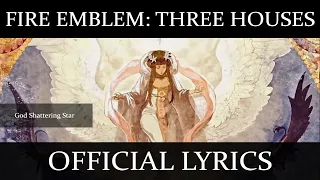 Fire Emblem: Three Houses - God Shattering Star - Official Lyrics