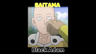 Saitama vs Black Adam #viral #saitama #saitamaedit #blackadam #trending