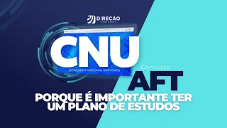 CONCURSO AFT: PORQUE É IMPORTANTE TER UM PLANO DE ESTUDOS (Daniel Magalhães)