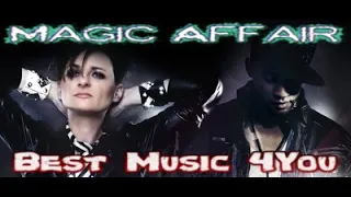 Magic Affair - Remix 2019 🔊