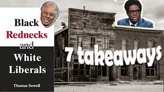 Black Rednecks and White Liberals  7 Takeaways (short)