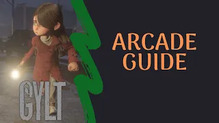 GYLT - Arcade Guide