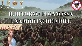 Total War Saga: Troy - Il ritorno di Ganossa, AGONY mod