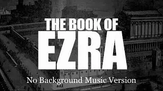 Banned From The Bible | The Book Of Ezra: 2nd Ezra / Latin 4th Esdras  (No Music Version)