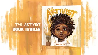 The Artivist by Nikkolas Smith - Book Trailer