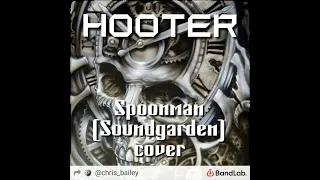 Spoonman (Soundgarden) cover by HOOTER