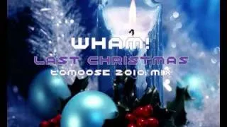 Wham - Last Christmas (toMOOSE 2010 Remix)