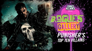 10 Greatest Punisher Villains - Rogues' Gallery