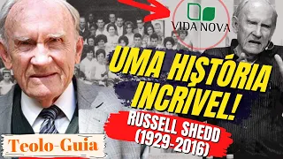 Quem foi Dr. Russell Shedd? O pioneiro e fundador da Edições Vida Nova