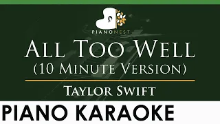 Taylor Swift - All Too Well (10 Minute Version) - LOWER Key (Piano Karaoke Instrumental)