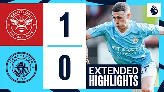 EXTENDED HIGHLIGHTS | Brentford 1-0 Man City | Premier League season comes to a close