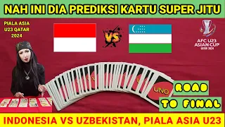 SEMI FINAL ‼️ Piala Asia u23 Qatar 2024 - Timnas Indonesia vs Uzbekistan - Prediksi kartu super Jitu