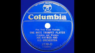 1932 Joe Haymes - One Note Trumpet Player (Columbia version--Larry Murphy & the band, vocal)