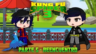 Kung Fu Spider 3 - Parte 5 / Reencuentro