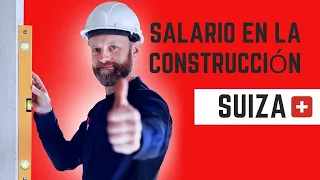 🚧🇨🇭🚧 Descubre tu salario en la construcción SUIZA