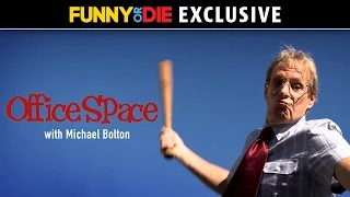 Office Space with Michael Bolton