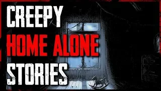5 TRUE Creepy Home Alone Stories | #TrueCreepyStories