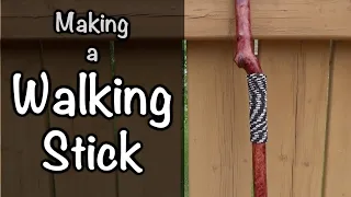 Making a Walking Stick