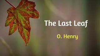 [EN] The Last Leaf by O. Henry (Audiobook with Subtitles)