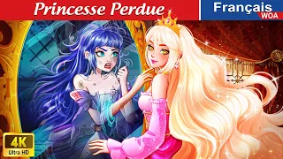 Princesse Perdue 👰❓ Contes De Fées Français 🌛 Fairy Tales | WOA - French Fairy Tales